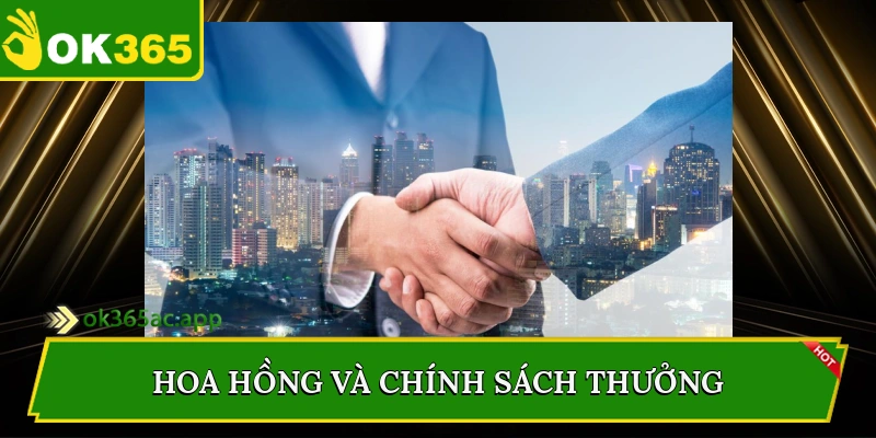 Hoa hồng và chính sách thưởng