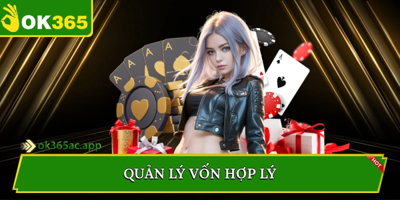 Quản lý vốn hợp lý