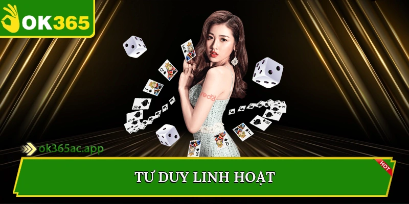 Tư duy linh hoạt